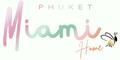 Phuket Miami Home